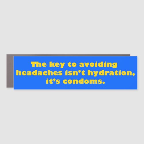 The Key to Avoiding Headaches Condoms Car Magnet