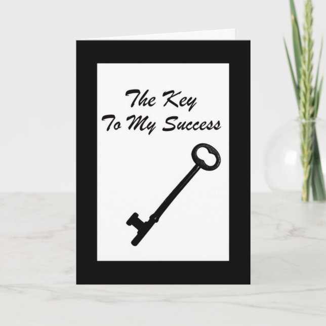 The Key To My Success Is Customers Like You Thank You Card (Front)