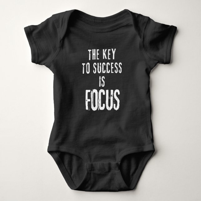 The Key to Success Is Focus Motivational Baby Bodysuit (Front)