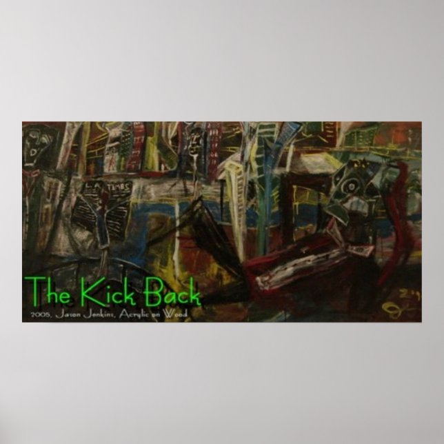 THE KICK BACK POSTER (Front)