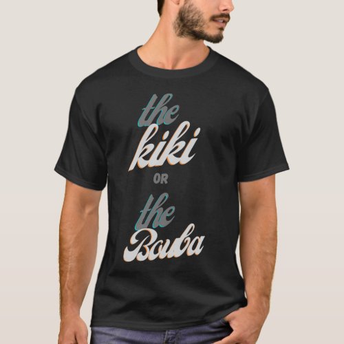 The kiki or the bouba gift for language experts T_Shirt