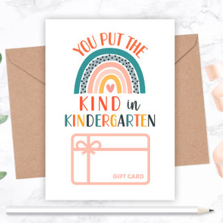 The Kind in Kindergarten Gift Card Holder