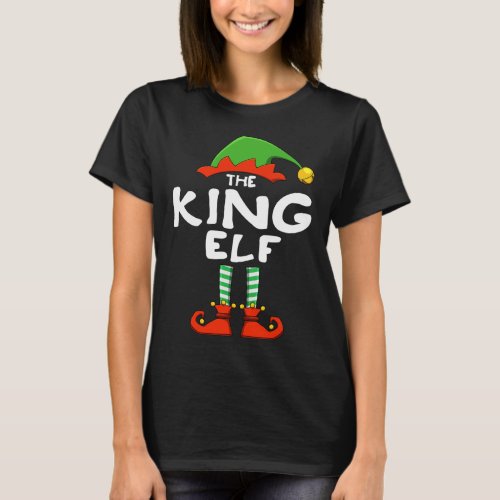 The King Elf Funny Matching Family Christmas T_Shirt