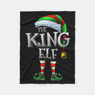 The King Elf Shirt Matching Family King Christmas Fleece Blanket