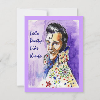 THE KING INVITES FUN PARTY LIKE KINGS ~ INVITATION