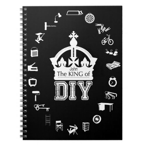The King of DIY personalized Black Notebook