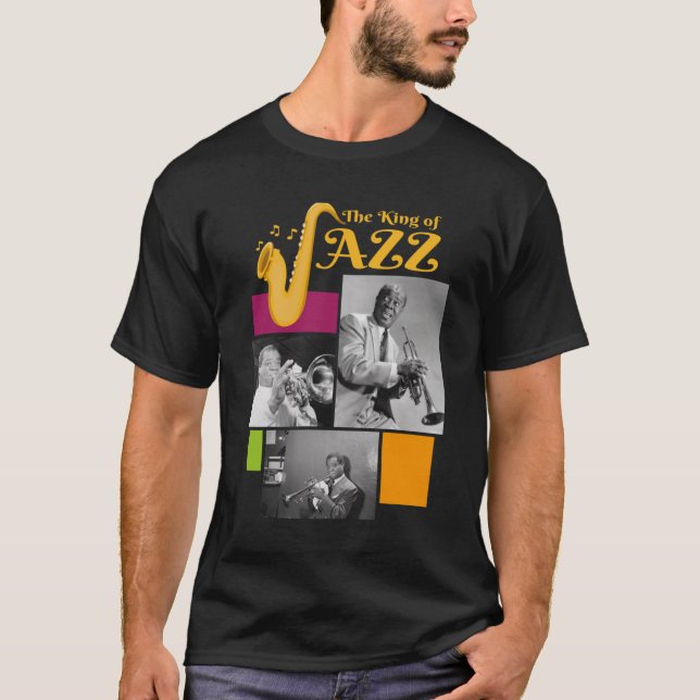 The King of Jazz  Louis Armstrong  T-Shirt (Front)