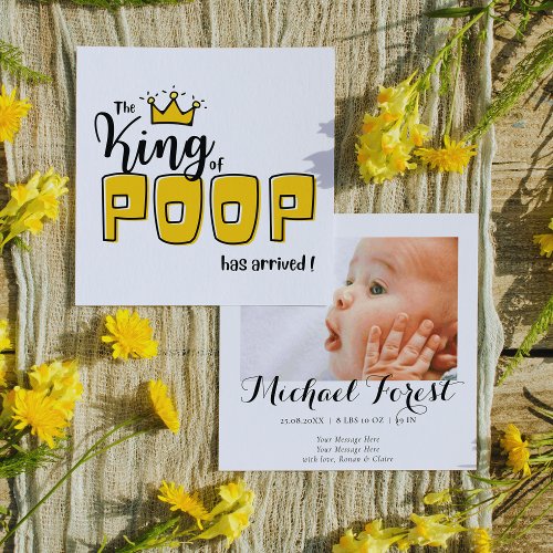 The King of POOP Has Arrived Birth Announcement 