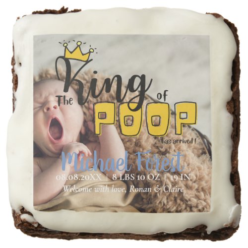 The King of POOP Has Arrived _Birth Announcement  Brownie