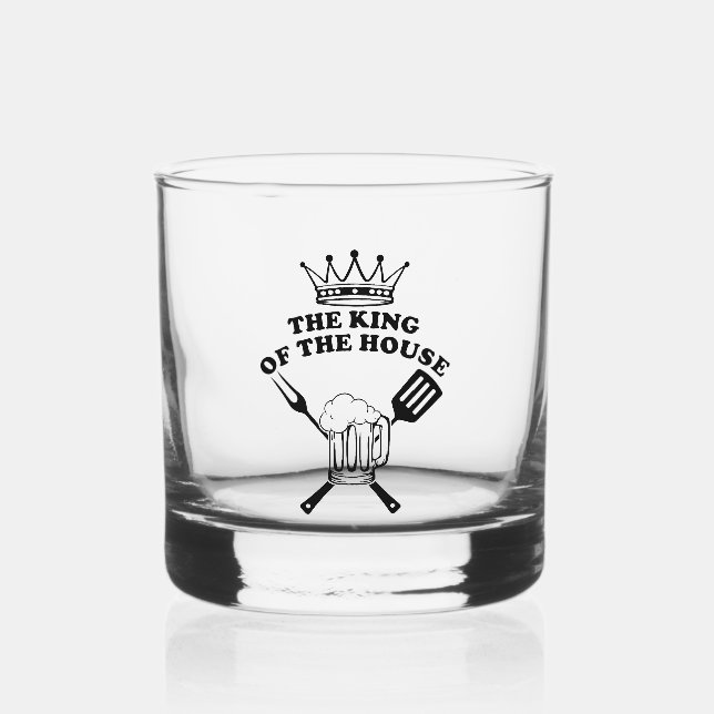 The King of the House Whiskey Glass (Front)