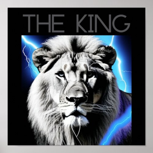 The king Powerful Lion Surrounded By Lightning  Poster