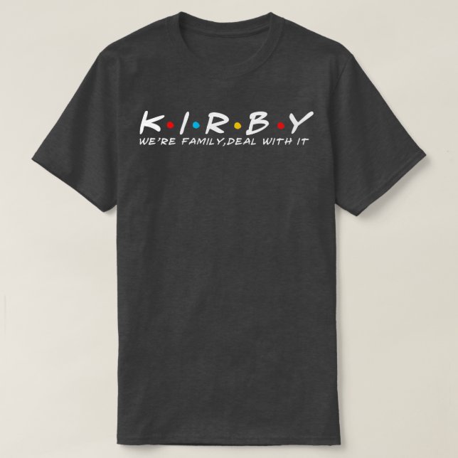 The Kirby Family Kirby Surname Kirby Last name T-Shirt (Design Front)