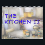 The Kitchen II Calendar<br><div class="desc">Kitchens from around the world and from around time. From almost modern day,  to two centuries ago.</div>