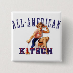 The Kitsch Bitsch : All-American Kitsch Pinback Button