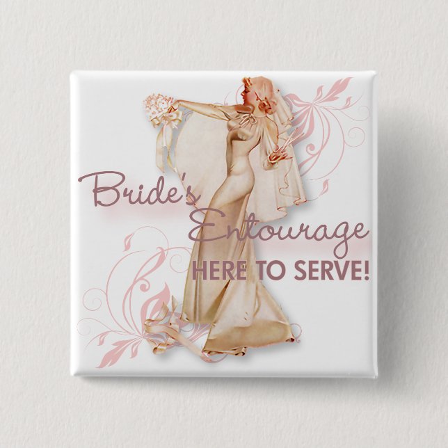 The Kitsch Bitsch : Bride's Entourage! Pinback Button (Front)