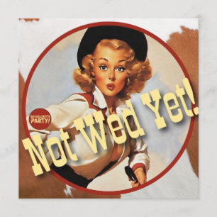 The Kitsch Bitsch : Cowgirl Not Wed Yet! Invitation