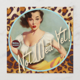 The Kitsch Bitsch : Not Wed Yet! Bridal Shower Invitation