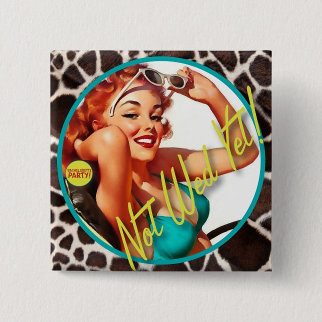 The Kitsch Bitsch : Not Wed Yet! Button (Front)