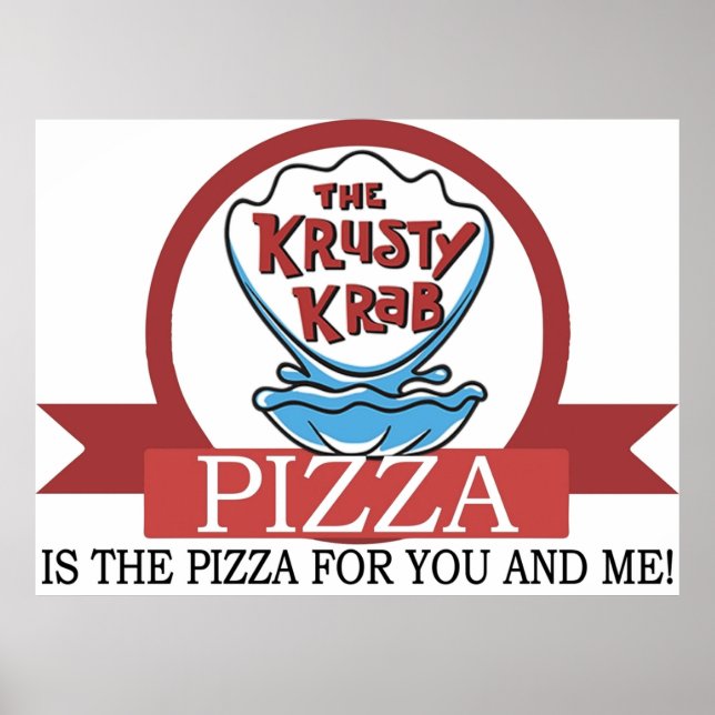 The Krusty Krab Pizza Poster (Front)