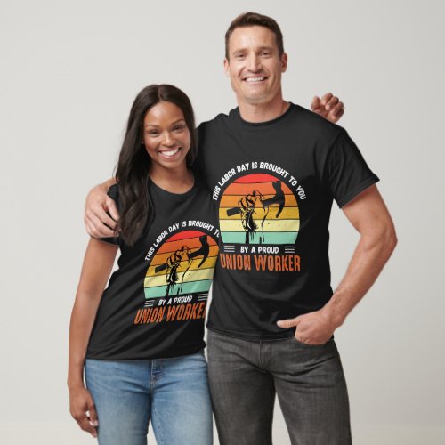 THE LABOR DAY IS BROUGHT TO YOU Retro Vintage T_Shirt