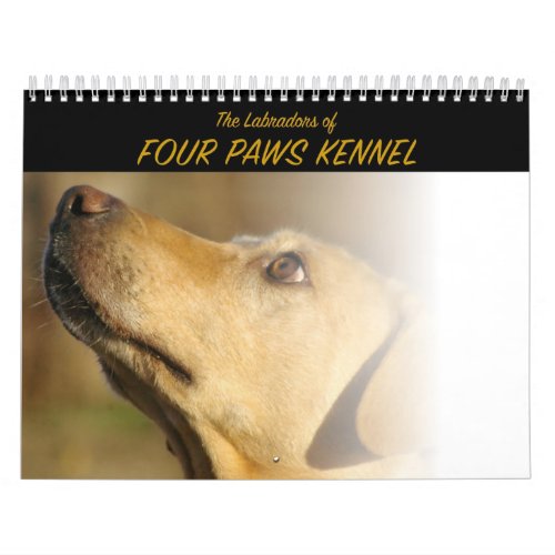 The Labradors of Four Paws Kennel Calendar