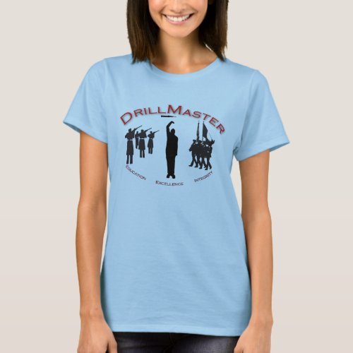 The Ladies DrillMaster T_shirt