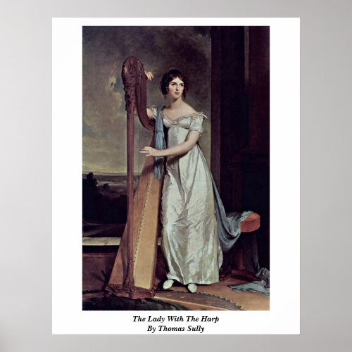 The Lady With The Harp By Thomas Sully Poster