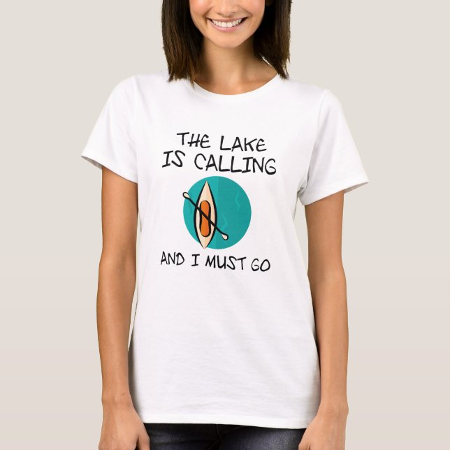 The Lake Is Calling T-Shirt (Front)
