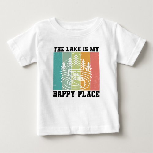 The lake is my Happy Place Distressed Vintage Lake Baby T_Shirt