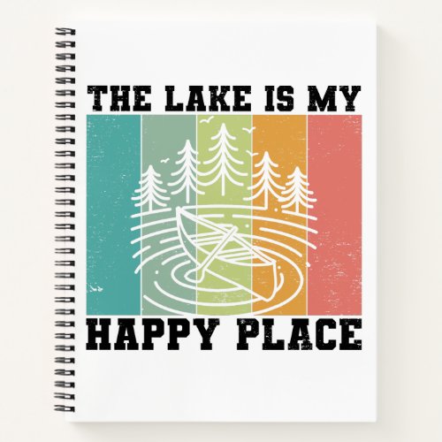 The lake is my Happy Place Distressed Vintage Lake Notebook