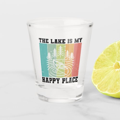 The lake is my Happy Place Distressed Vintage Lake Shot Glass