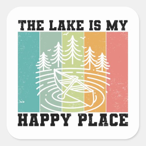 The lake is my Happy Place Distressed Vintage Lake Square Sticker