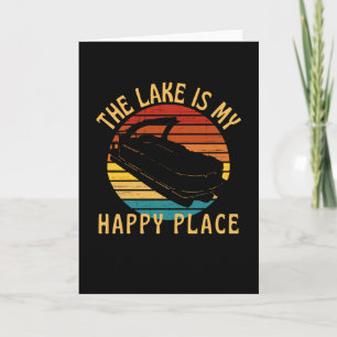 The Lake Is My Happy Place Pontoon Boat Card