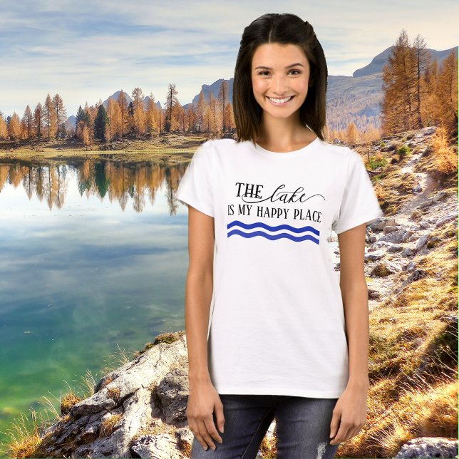 The Lake is My Happy Place T-Shirt (Creator Uploaded)