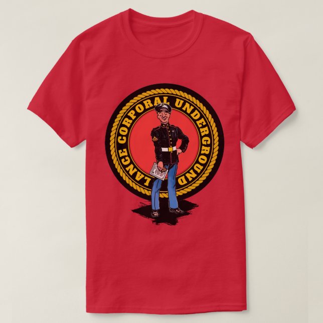 The "Lance Corporal Underground" T-Shirt (Design Front)
