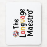 The Language Maestro Mouse Pad