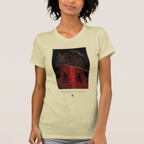 The Lannisters Send Their Regards T_Shirt