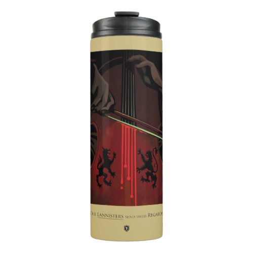 The Lannisters Send Their Regards Thermal Tumbler