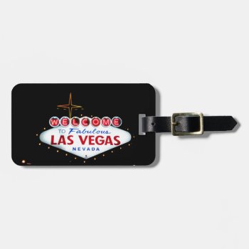 The Las Vegas Sign - Welcome To Fabulous Las Vegas Luggage Tag by The_Everything_Store at Zazzle