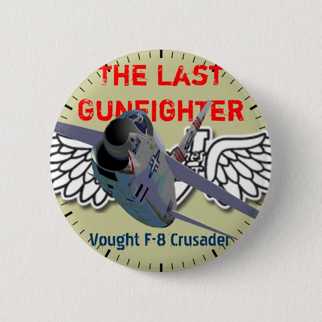 The Last Gunfighter Vought F-8 Crusader B Button (Front)