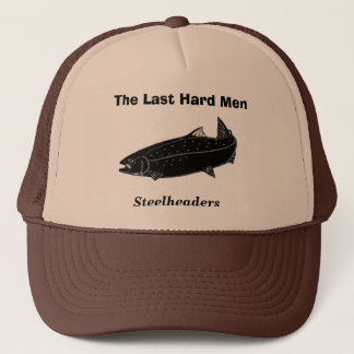 The Last Hard Men Steelhead Fishing Cap