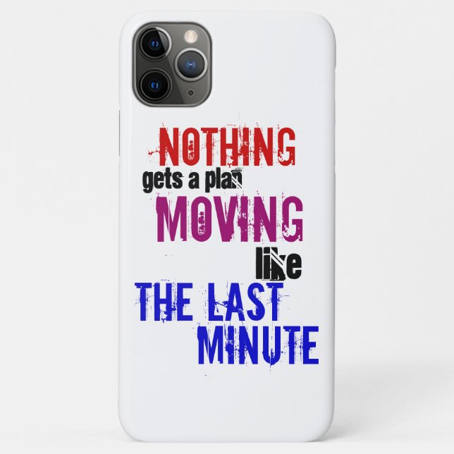 The Last Minute ~ Procrastinator Typography Case-Mate iPhone Case (Back)