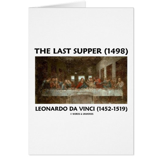 The Last Supper (1498) by Leonardo da Vinci (Front)