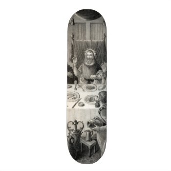 The Last Supper 3 Of 5 Skateboard Deck by vintageworks at Zazzle