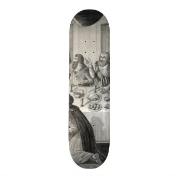 The Last Supper 4 Of 5 Skateboard Deck by vintageworks at Zazzle