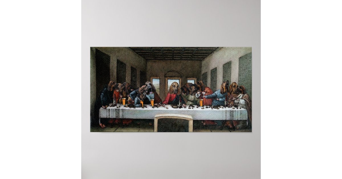 The Last Supper, Baying Hound Style Poster | Zazzle