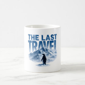 The Last Travel Adventure Penguin Snowy Mountain Coffee Mug