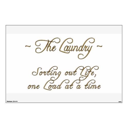 The Laundry Wisdom Wall Decal