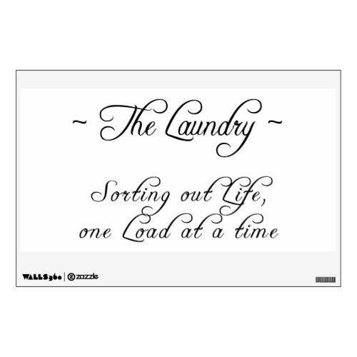 The Laundry Wisdom Wall Decal