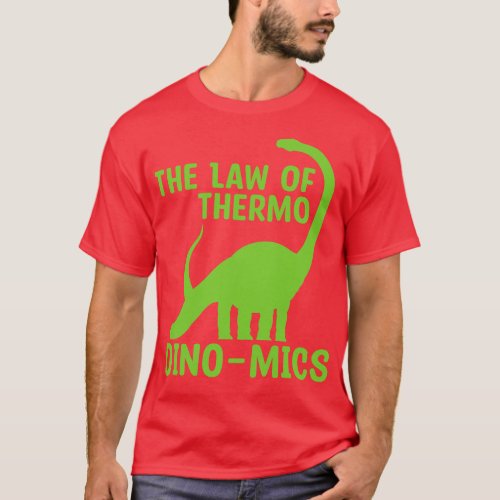 the law of thermodynamics T_Shirt